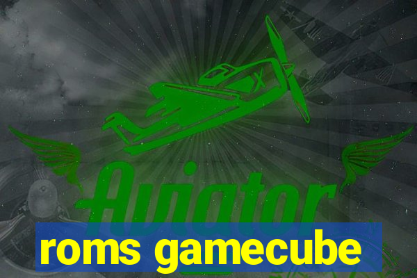 roms gamecube